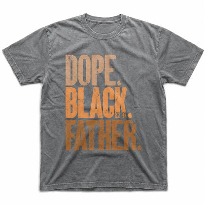 Dope Black Father Graphic Tee